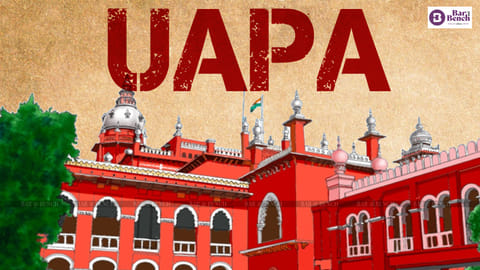 UAPA and Madras HC