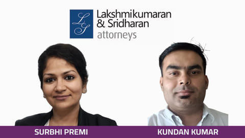 Lakshmikumaran and Sridharan attorneys - Surbhi Premi, Kundan Kumar