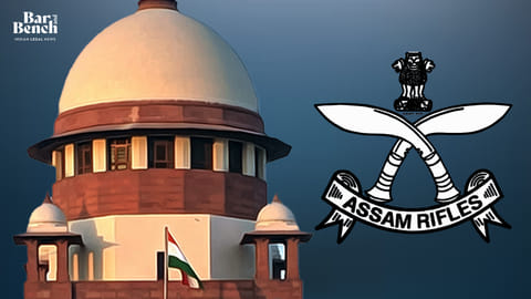 Supreme Court, Assam Rifles