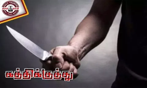 பெரியபாளையத்தில் மனைவியிடம் தகராறு செய்தவரை தட்டிக் கேட்ட வாலிபருக்கு கத்திக்குத்து