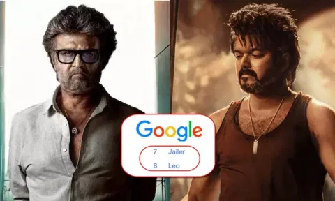லியோவை முந்திய ஜெயிலர்... அதிகம் தேடப்பட்ட திரைப்படங்களின் பட்டியலை வெளியிட்ட கூகுள்...!