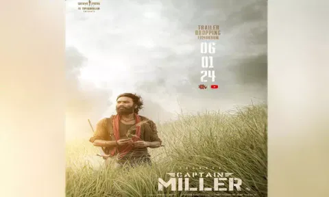 'கேப்டன் மில்லர்' படத்தின் டிரைலர் நாளை வெளியாகும் - படக்குழு அறிவிப்பு..!