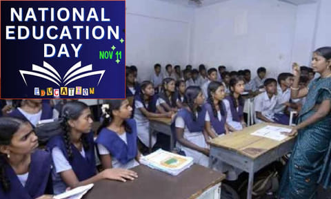இன்று தேசிய கல்வி தினம்
