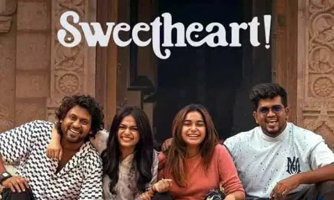 3 நாட்களில் ஸ்வீட் ஹார்ட் படம் செய்துள்ள வசூல்