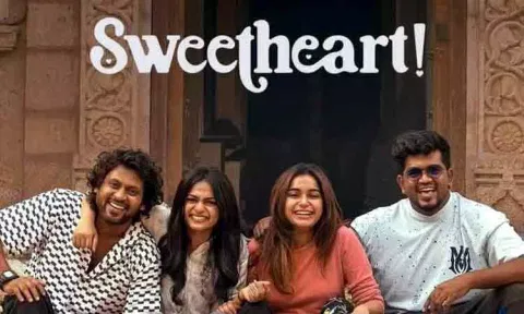 'ஸ்வீட் ஹார்ட்' படத்தின் ஓ.டி.டி ரிலீஸ் தேதி அறிவிப்பு
