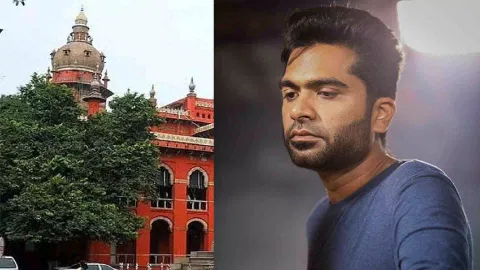 (L-R) Madras High Court; Silambarasan TR