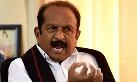 MDMK chief Vaiko 
