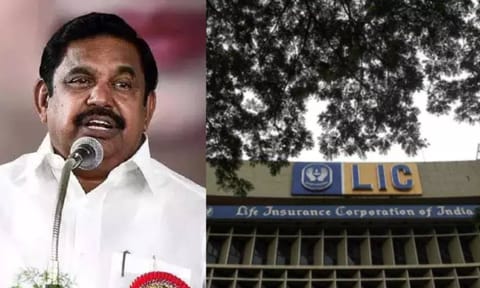 (L-R) Edappadi K Palaniswami, LIC building 