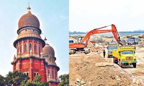 Madras High Court; Illegal sand mining 