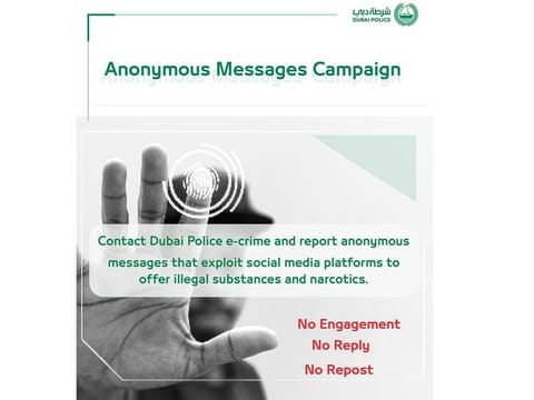 Dubai Police have launched 'Anonymous Messages' campaign to create awareness to curb online drug trafficking