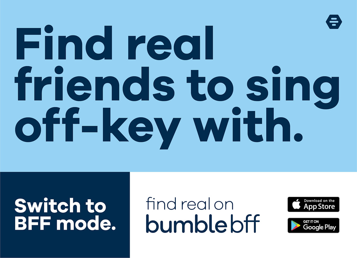 Bumble BFF launches campaign championing real friendship