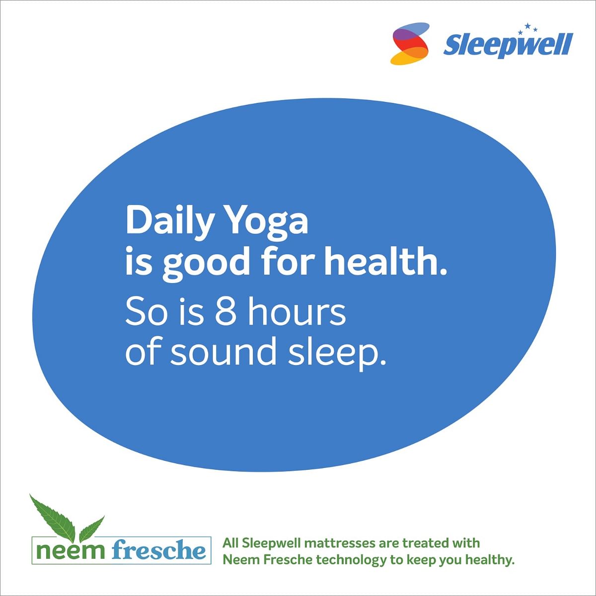 Sleepwell reiterates the importance of sleep 