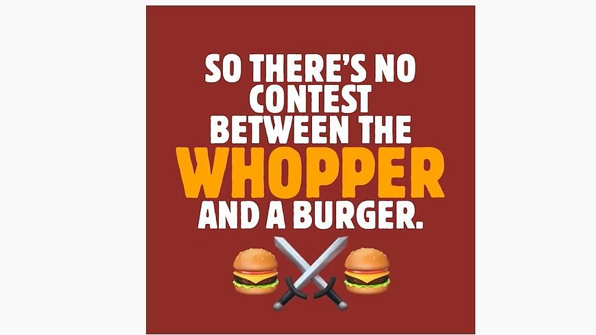 Burger King illustrates the difference between a burger and a Whopper
