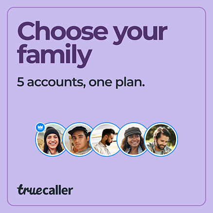 Save Big on Premium with Truecaller Family Plan