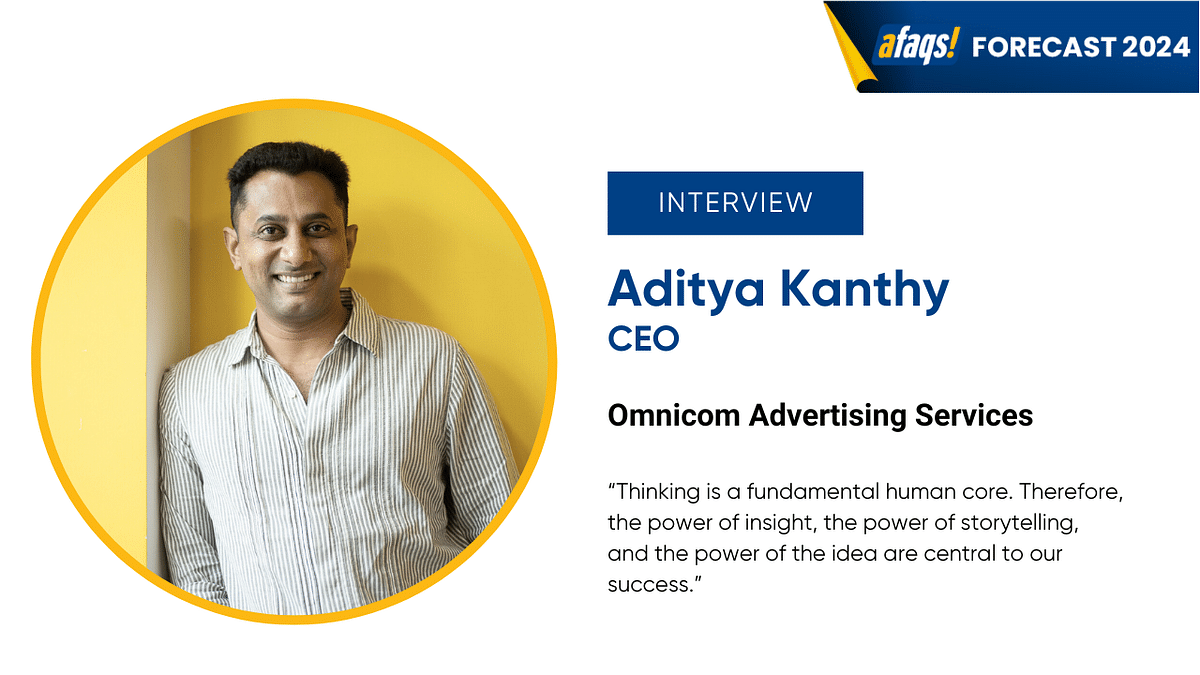 Never confuse technology with thinking and insight: Omnicom Advertising Services’ Aditya Kanthy on AI
