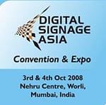 Digital Signage Asia 2008 scheduled for October 3 and 4