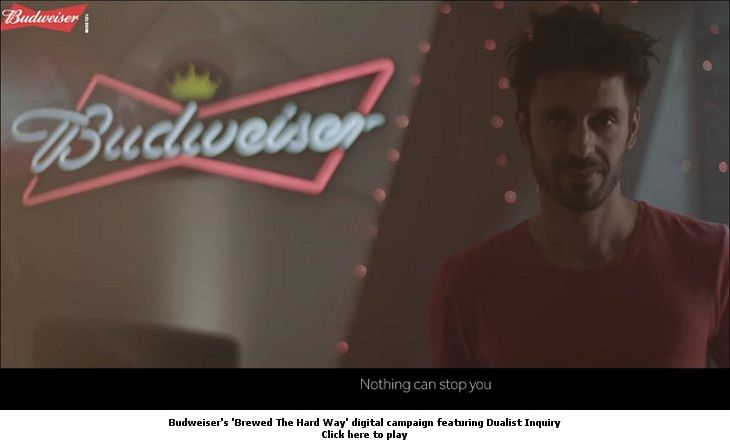 Have you been 'Brewed the Hard Way?', asks Budweiser