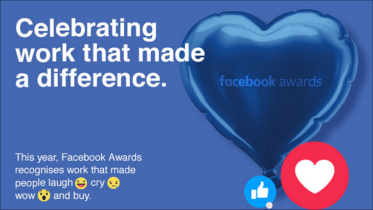Love, Laugh, Cry, Wow and Buy: Facebook Awards 2017 is all about the work that moved people!