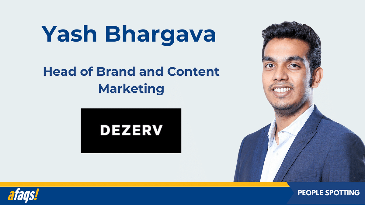 Dezerv appoints Yash Bhargava as head of brand and content marketing