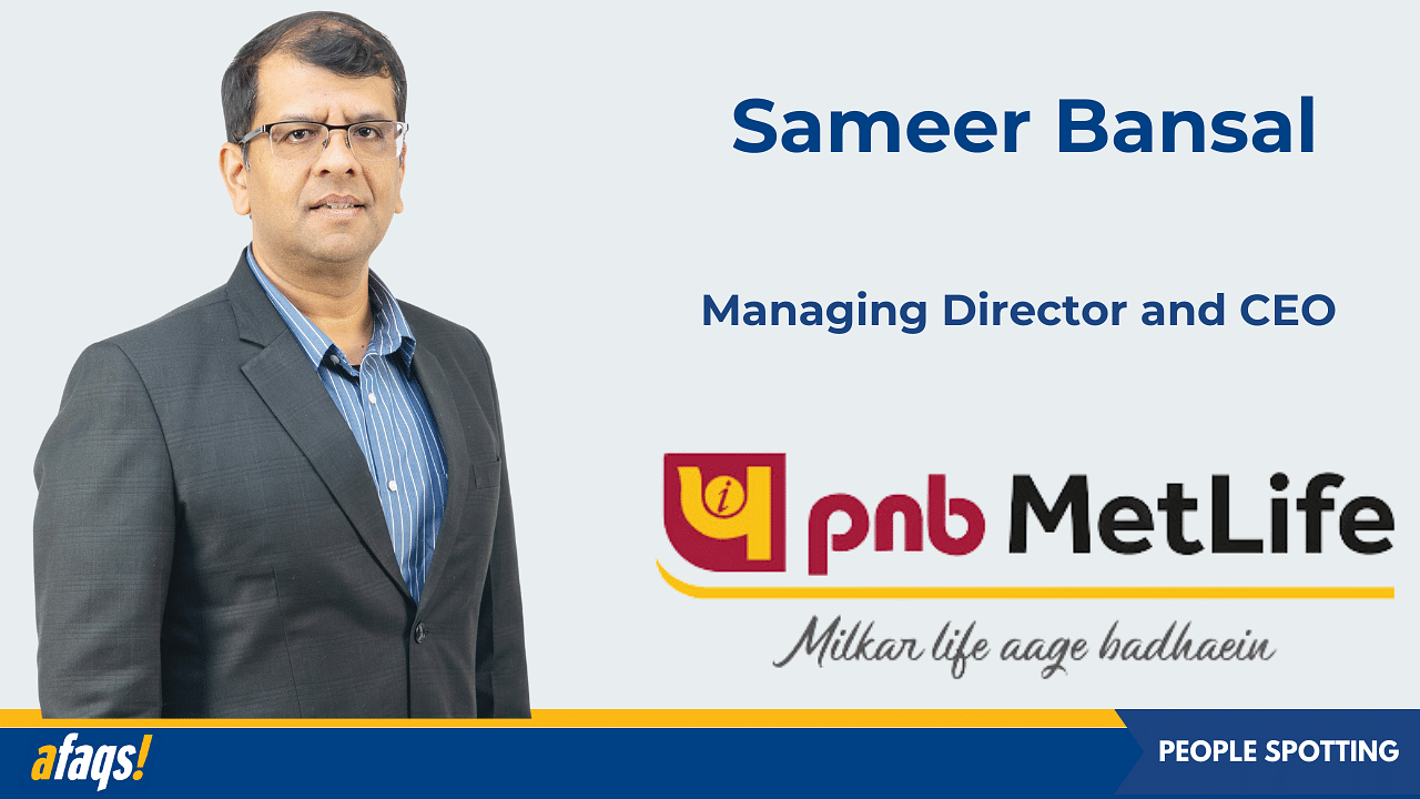 PNB MetLife India Insurance Announces Sameer Bansal As Its New MD And CEO