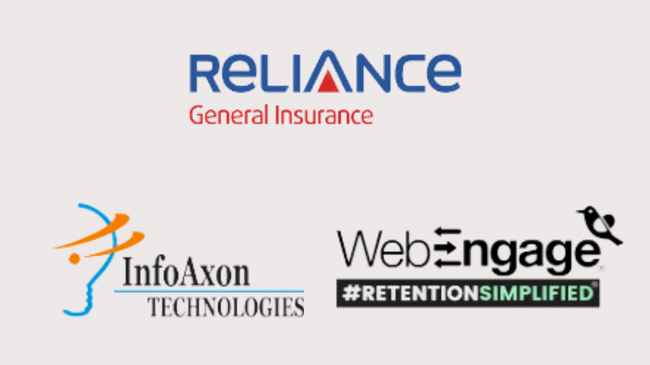 WebEngage And InfoAxon Partner With Reliance General Insurance To ...