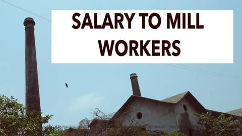 Salary to Mill Workers reach Supreme Court