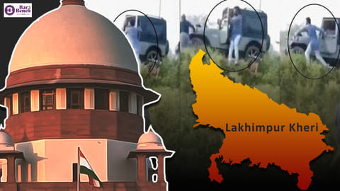  Lakhimpur Kheri and Supreme Court
