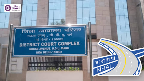NHAI and Rouse Avenue Court