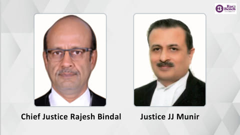 Chief Justice Rajesh Bindal and Justice JJ Munir