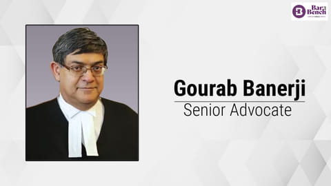 Senior Advocate Gourab Banerji