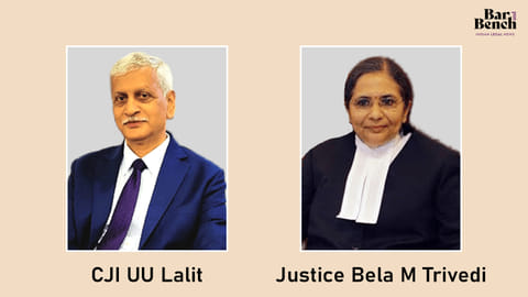 CJI UU Lalit and Justice Bela M Trivedi