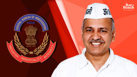 Manish Sisodia, CBI
