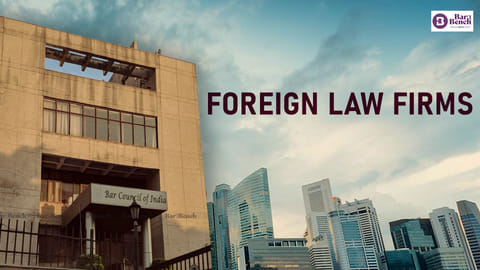 BCI, Foreign Law Firms