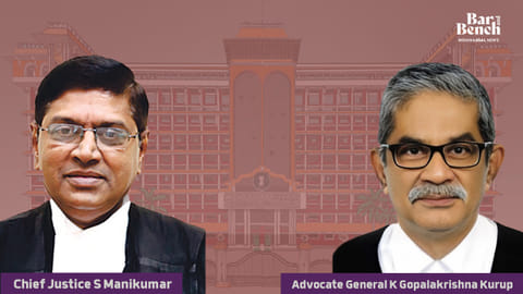 Chief Justice S Manikumar and Advocate General K Gopalakrishna Kurup