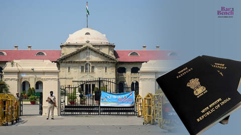 Allahabad high court and Passport