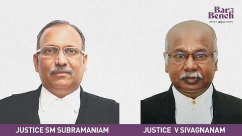  Justice SM Subramaniam and  Justice  V Sivagnanam