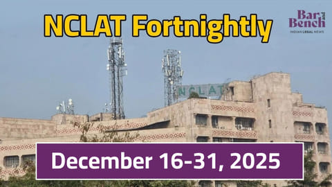 NCLAT Fortnightly December 16-31, 2025