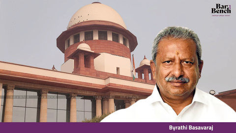 Byrathi Basavaraj and Supreme Court