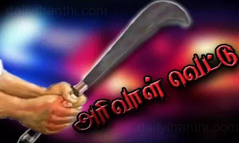 அமீபா மூளைக்காய்ச்சலால் சிறுமி பலி: ஆத்திரத்தில் அரசு டாக்டரை அரிவாளால் வெட்டிய தந்தை