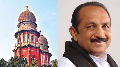 (L) Madras High Court, (R) MDMK chief Vaiko 