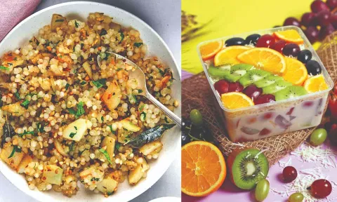 Sabudana Khichri; Fruit salad with yogurt dressing