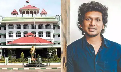 Madras High Court Madurai bench; Lokesh Kanagaraj&nbsp;