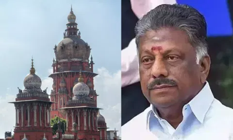 Madras High Court; O Panneerselvam (File)