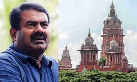 &nbsp;Seeman; Madras High Court