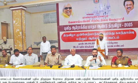 &nbsp;meeting of officials from various departments and the Shrine Velankanni Basilica administration was held in Nagapattinam chaired by Collector P Akash in the presence of Superintendent of Police S Selvakumar