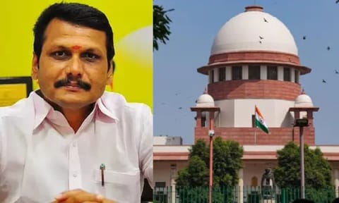 (L-R) Tamil Nadu minister V Senthil Balaji, Supreme Court&nbsp;