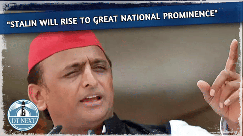 Stalin will rise to great national prominence : Ex-UP CM Akhilesh Yadav