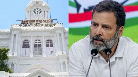 Greater Chennai Corporation; Rahul Gandhi