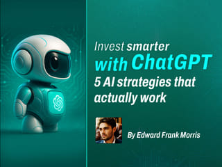 Boost your investment strategy with ChatGPT: Top 5 AI tips that work