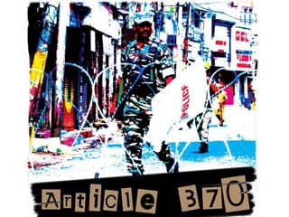Kashmir, Article 370, and Amit Shah’s hard state